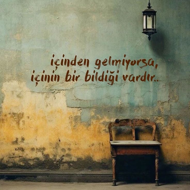 Eğer bir şeyi yapmak içinden gelmiyorsa, içinin bir bildiği vardır